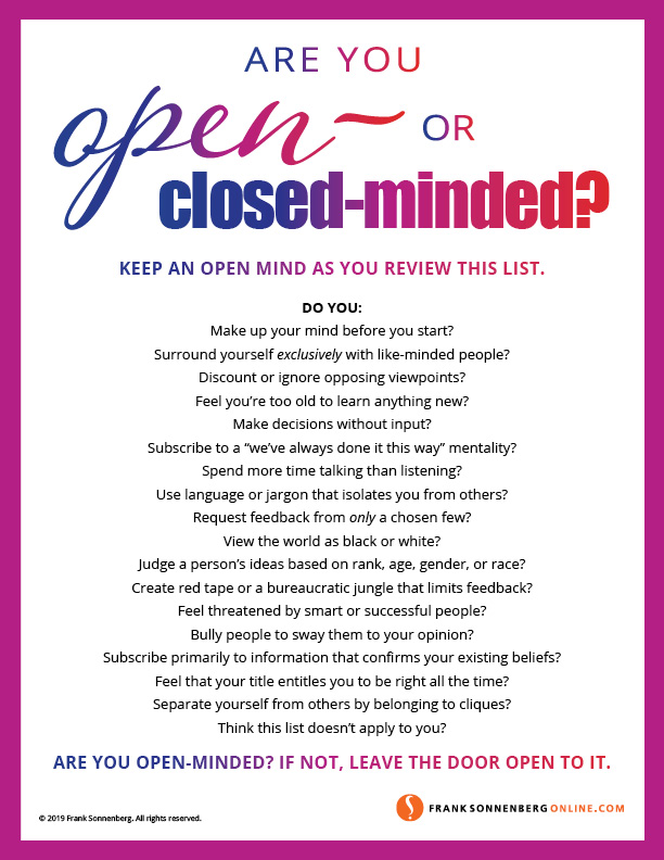 Are You Open Or Closed Minded Frank Sonnenberg Online